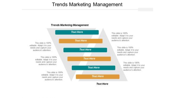 Trends Marketing Management Ppt PowerPoint Presentation Gallery Visual Aids Cpb