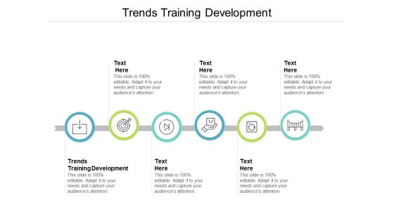 Trends Training Development Ppt PowerPoint Presentation Icon Graphic Tips Cpb