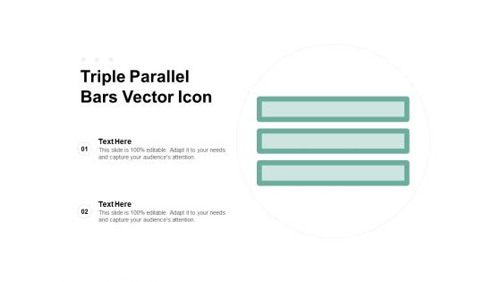 Triple Parallel Bars Vector Icon Ppt PowerPoint Presentation Ideas Deck