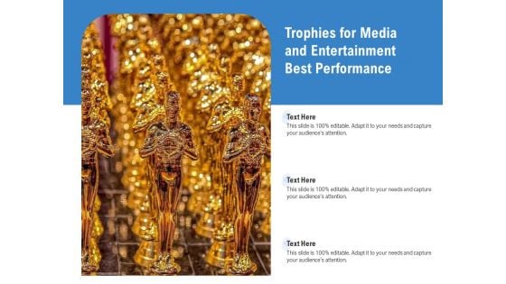 Trophies For Media And Entertainment Best Performance Ppt PowerPoint Presentation Gallery Icons PDF