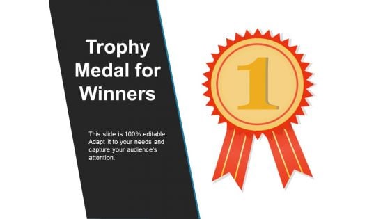 Trophy Medal For Winners Ppt PowerPoint Presentation Styles Infographic Template