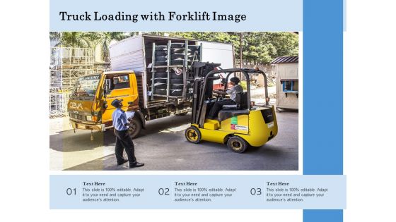 Truck Loading With Forklift Image Ppt PowerPoint Presentation File Mockup PDF