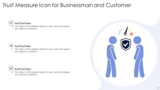 Trust Measure Icon Ppt PowerPoint Presentation Complete Deck With Slides