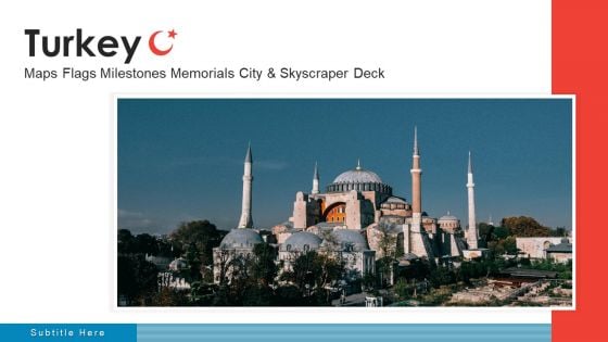 Turkey Maps Flags Milestones Memorials City And Skyscraper Deck PowerPoint Template