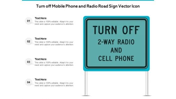 Turn Off Mobile Phone And Radio Road Sign Vector Icon Ppt PowerPoint Presentation Gallery Backgrounds PDF
