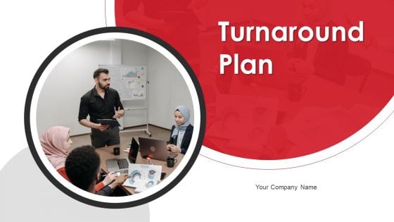 Turnaround Plan Ppt PowerPoint Presentation Complete Deck With Slides