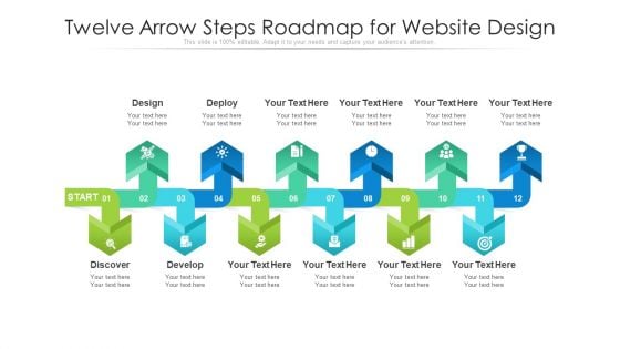 Twelve Arrow Steps Roadmap For Website Design Ppt PowerPoint Presentation Gallery Samples PDF