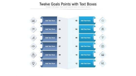 Twelve Goals Points With Text Boxes Ppt PowerPoint Presentation Gallery Topics PDF Twelve Goals Points With Text Boxes Ppt PowerPoint Presentation Gallery Topics PDF