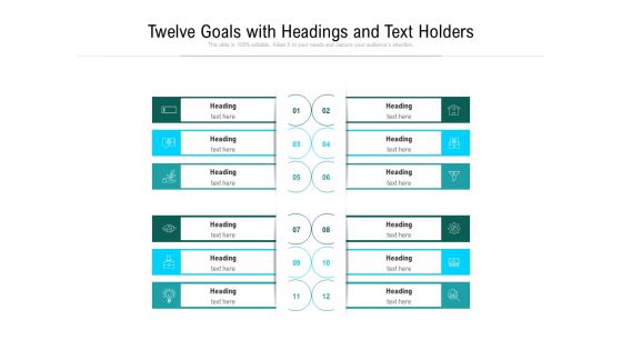 Twelve Goals With Headings And Text Holders Ppt PowerPoint Presentation File Backgrounds PDF Twelve Goals With Headings And Text Holders Ppt PowerPoint Presentation File Backgrounds PDF
