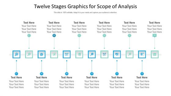 Twelve Stages Graphics For Scope Of Analysis Ppt PowerPoint Presentation File Template PDF