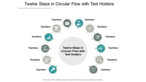 Twelve Steps In Circular Flow With Text Holders Ppt PowerPoint Presentation File Design Inspiration