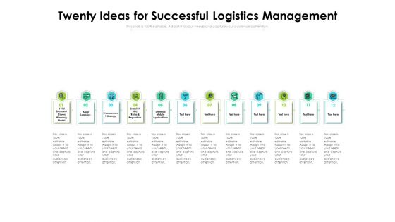 Twenty Ideas For Successful Logistics Management Ppt PowerPoint Presentation Professional Picture PDF