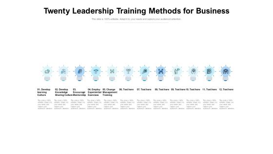 Twenty Leadership Training Methods For Business Ppt PowerPoint Presentation Ideas Clipart PDF