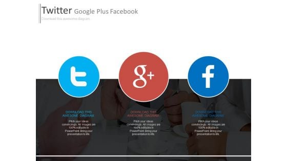 Twitter Google Plus Facebook Social Media Powerpoint Slides