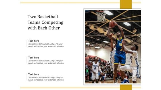 Two Basketball Teams Competing With Each Other Ppt PowerPoint Presentation Icon Introduction PDF