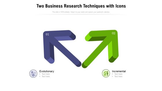 Two Business Research Techniques With Icons Ppt PowerPoint Presentation Show Examples PDF