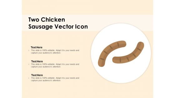 Two Chicken Sausage Vector Icon Ppt PowerPoint Presentation Summary Professional