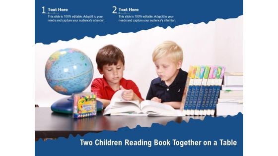 Two Children Reading Book Together On A Table Ppt PowerPoint Presentation Pictures Graphics PDF