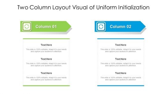 Two Column Layout Visual Of Uniform Initialization Ppt PowerPoint Presentation Show Example File PDF