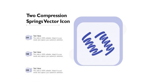 Two Compression Springs Vector Icon Ppt PowerPoint Presentation Slides Example PDF