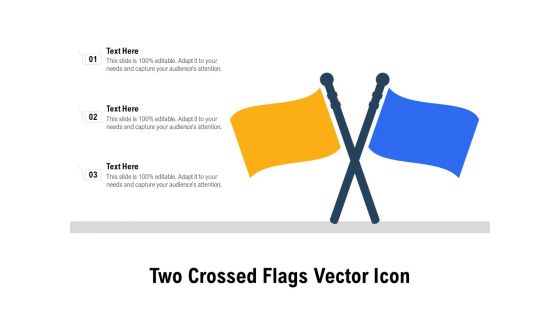 Two Crossed Flags Vector Icon Ppt PowerPoint Presentation Gallery Show PDF