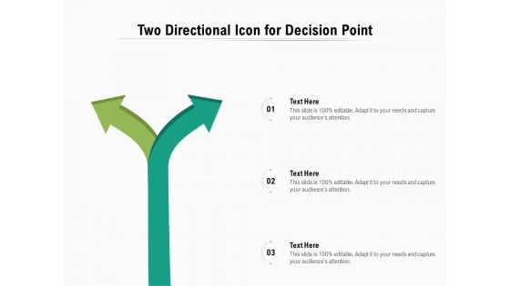 Two Directional Icon For Decision Point Ppt PowerPoint Presentation Pictures PDF