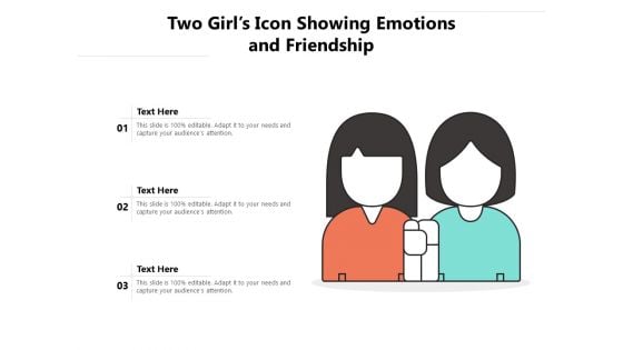 Two Girls Icon Showing Emotions And Friendship Ppt PowerPoint Presentation Inspiration Microsoft PDF