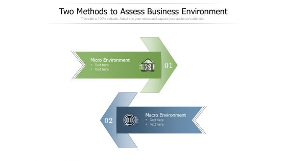 Two Methods To Assess Businessc Environment Ppt PowerPoint Presentation Styles Graphics Pictures PDF