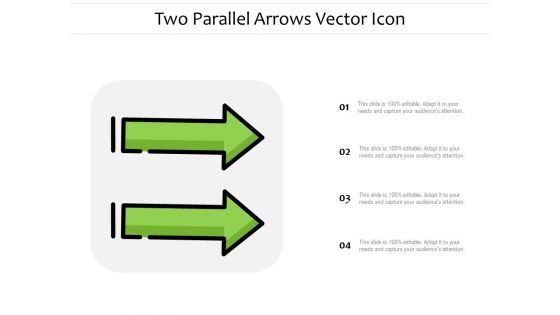 Two Parallel Arrows Vector Icon Ppt PowerPoint Presentation Infographic Template Icons PDF