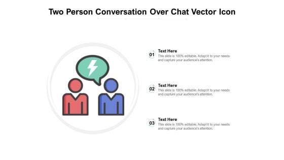 Two Person Conversation Over Chat Vector Icon Ppt PowerPoint Presentation Templates