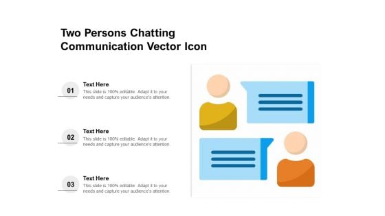 Two Persons Chatting Communication Vector Icon Ppt PowerPoint Presentation File Examples PDF