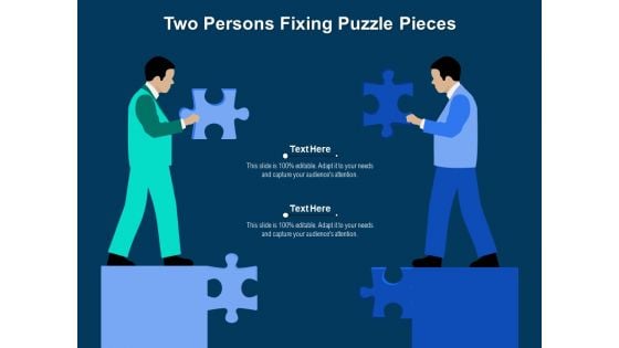 Two Persons Fixing Puzzle Pieces Ppt PowerPoint Presentation File Slides PDF