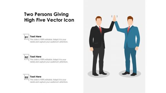 Two Persons Giving High Five Vector Icon Ppt PowerPoint Presentation Styles Slides PDF