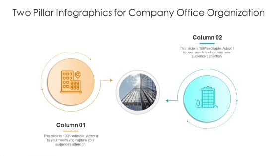 Two Pillar Infographics For Company Office Organization Ppt PowerPoint Presentation Portfolio Mockup PDF