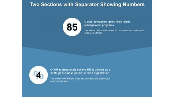 Two Sections With Separator Showing Numbers Ppt PowerPoint Presentation Layouts Deck