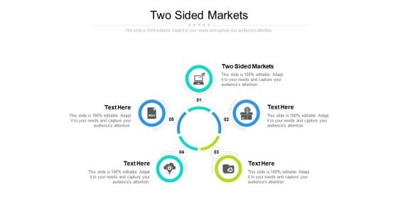 Two Sided Markets Ppt PowerPoint Presentation Show Infographics Cpb