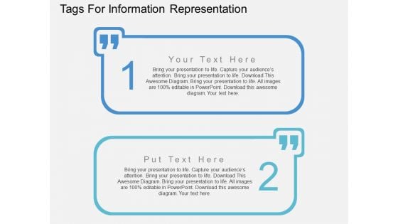 Two Staged Tags For Information Representation Powerpoint Template