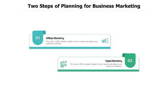 Two Steps Of Planning For Business Marketing Ppt PowerPoint Presentation Gallery Clipart PDF