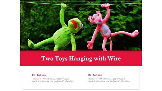 Two Toys Hanging With Wire Ppt PowerPoint Presentation Icon Styles PDF