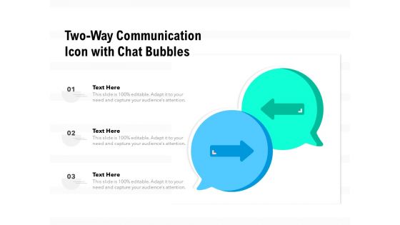 Two Way Communication Icon With Chat Bubbles Ppt PowerPoint Presentation File Inspiration PDF