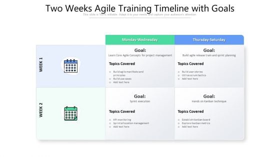 Two Weeks Agile Training Timeline With Goals Ppt PowerPoint Presentation Background PDF Two Weeks Agile Training Timeline With Goals Ppt PowerPoint Presentation Background PDF