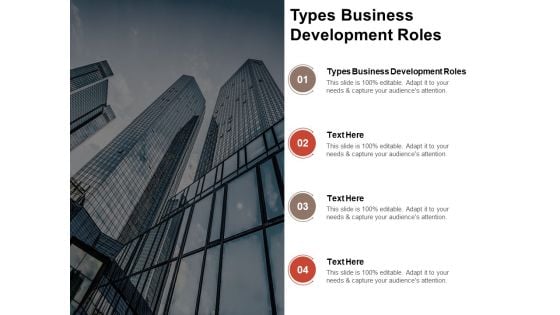 Types Business Development Roles Ppt PowerPoint Presentation Pictures Guide Cpb Pdf