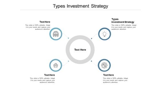Types Investment Strategy Ppt PowerPoint Presentation Professional Clipart Images Cpb Types Investment Strategy Ppt PowerPoint Presentation Professional Clipart Images Cpb
