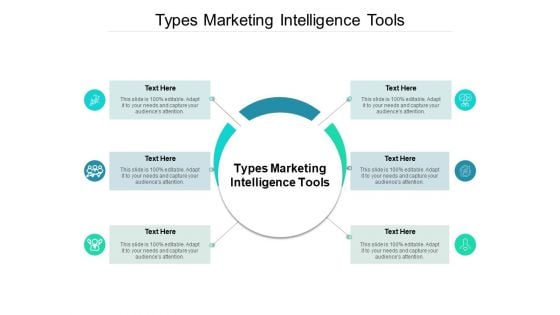 Types Marketing Intelligence Tools Ppt PowerPoint Presentation Model Guide Cpb Types Marketing Intelligence Tools Ppt PowerPoint Presentation Model Guide Cpb