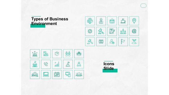 types of business environment icons slide ppt powerpoint presentation file pictures