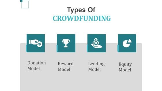 Types Of Crowdfunding Template 2 Ppt PowerPoint Presentation Pictures Inspiration Types Of Crowdfunding Template 2 Ppt PowerPoint Presentation Pictures Inspiration
