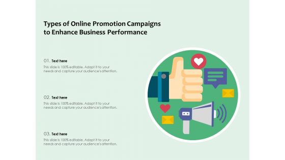 Types Of Online Promotion Campaigns To Enhance Business Performance Ppt PowerPoint Presentation Outline Topics PDF