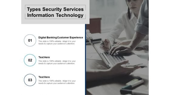 Types Security Services Information Technology Ppt PowerPoint Presentation Summary Backgrounds Cpb