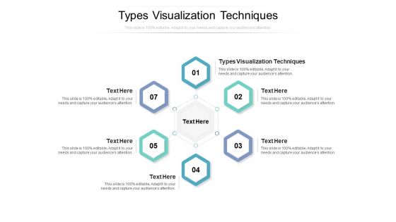 Types Visualization Techniques Ppt PowerPoint Presentation Show Clipart Images Cpb