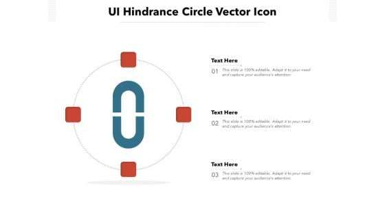 UI Hindrance Circle Vector Icon Ppt PowerPoint Presentation Gallery Layout PDF